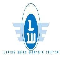 Living Word Worship Center
